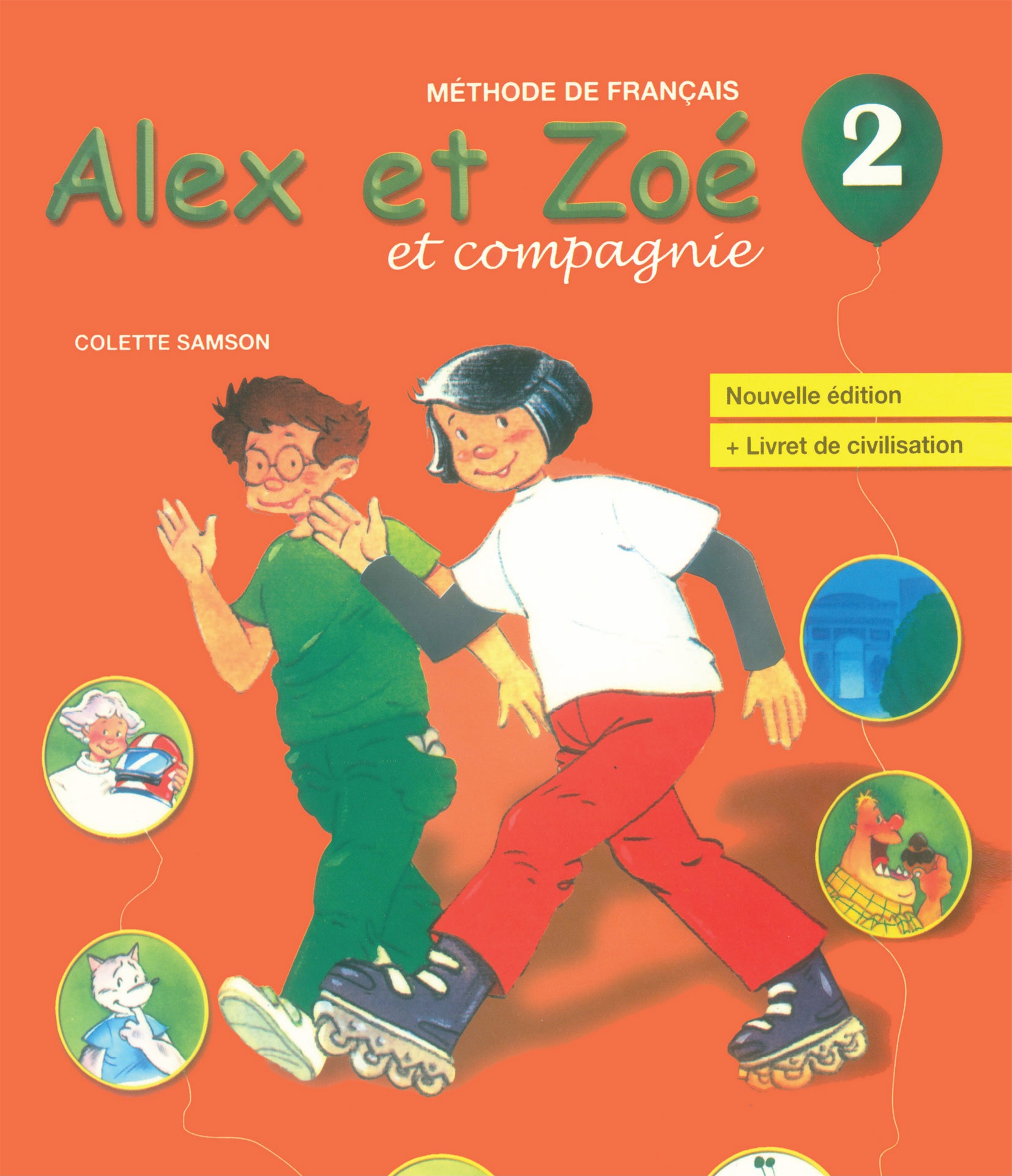 کتاب فرانسوی الکس ات زوئه Alex et Zoe Niveau 2 ☆ ☆ ☆ ☆
